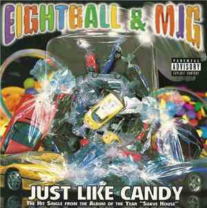 Eightball & MJG - Just Like Candy