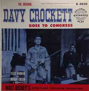 Fess Parker, Buddy Ebsen - The Original Davy Crockett: Goes To Congress