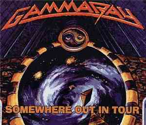 Gamma Ray - Somewhere Out In Tour
