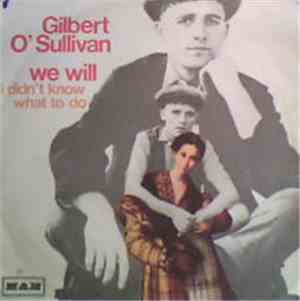 Gilbert O'Sullivan - We Will