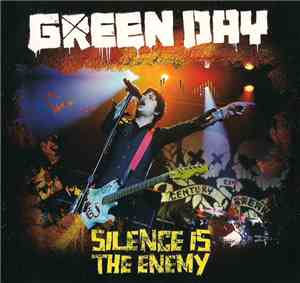 Green Day - Silence Is The Enemy