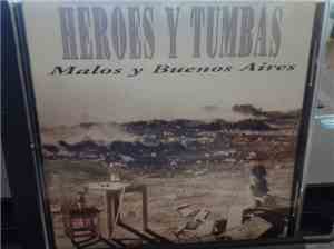 Heroes y Tumbas - Malos y Buenos Aires