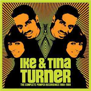 Ike & Tina Turner - The Complete Pompeii Recordings 1968-1969