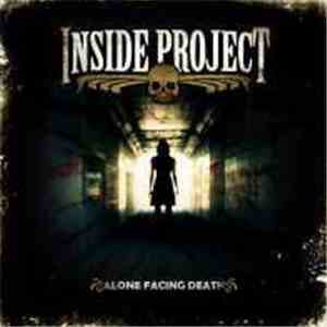Inside Project - Alone Facing Death