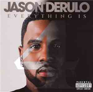 Jason Derulo - Everything Is 4