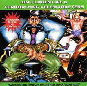 Jim Florentine - Terrorizing Telemarketers Vol. 1 - Special Edition