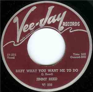 Jimmy Reed - Baby What You Want Me To Do