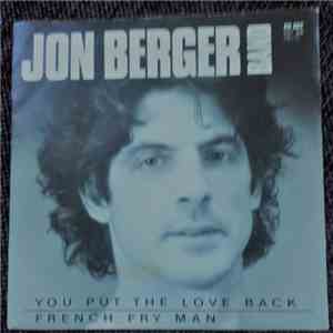 Jon Berger Band - You Put The Love Back / French Fry Man