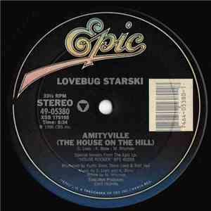 Lovebug Starski - Amityville (The House On The Hill)