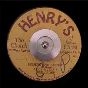 Lucy Myers & Her Group - I'm A Child Of A King / Believe And Baptize