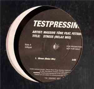 Massive Töne Feat. Fetsum - Stress (Relax Mix)