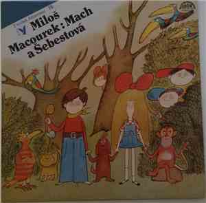 Miloš Macourek - Mach A Šebestová