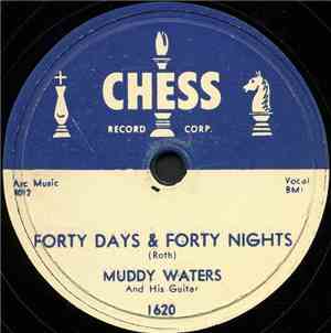Muddy Waters And His Guitar - Forty Days & Forty Nights / All Aboard