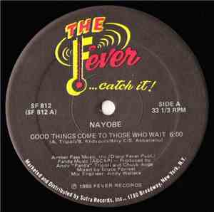 Nayobe - Good Things Come To Those Who Wait