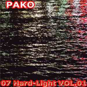 Pako  - Hard-Light Vol. 01