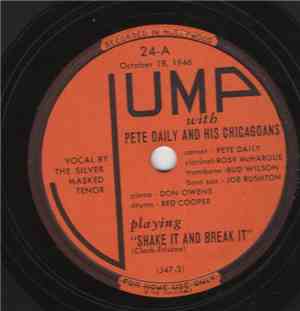 Pete Daily And His Chicagoans - Shake It And Break It / Lazy Daddy
