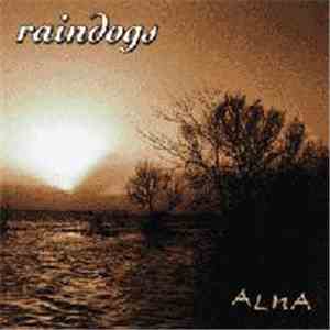 Raindogs - Alma
