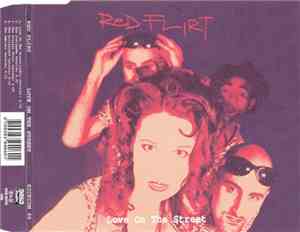 Red Flirt - Love On The Street