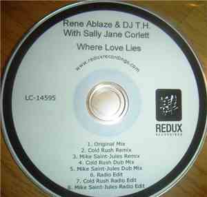 Rene Ablaze & DJ T.H. With Sally Jane Corlett - Where Love Lies