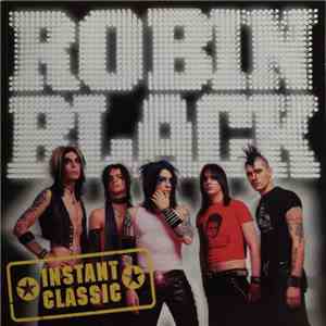 Robin Black - Instant Classic