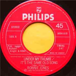 Ronnie Jones - Under My Thumb / It's The Same Old Song