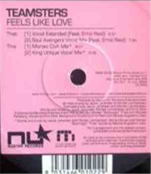 Teamsters - Feels Like Love
