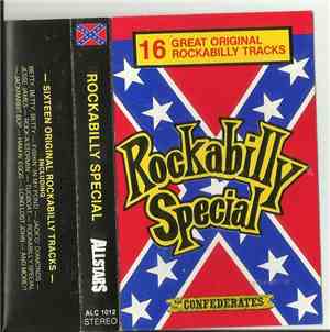 The Confederates  - Rockabilly Special - 16 Great Original Rockabilly Tracks