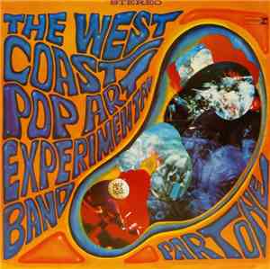 The West Coast Pop Art Experimental Band - Part One