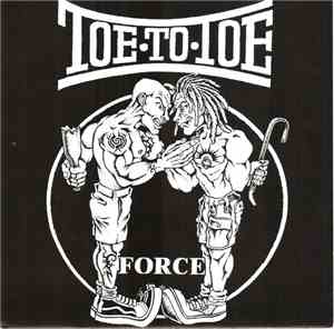 Toe To Toe - Force