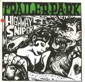 Trailer Park  - Highway Sniper