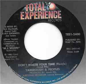 Yarbrough & Peoples - Don't Waste Your Time