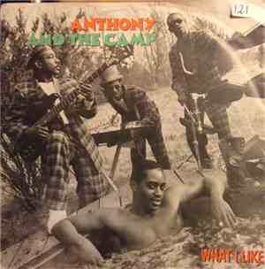 Anthony And The Camp - What I Like