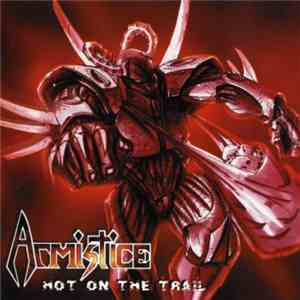 Armistice  - Hot on the Trail