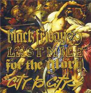 Black Friday '29, For The Glory, Last Mile, City To City  - 4-way-split
