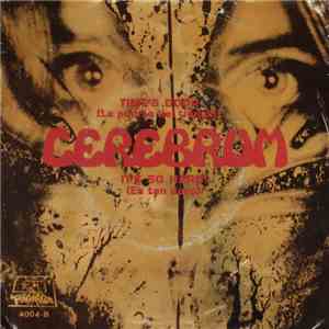 Cerebrum  - Time's Door / It's So Hard