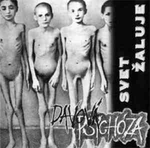 Davová Psychóza - Svet Žaluje