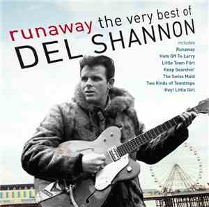 Del Shannon - The Very Best of Del Shannon