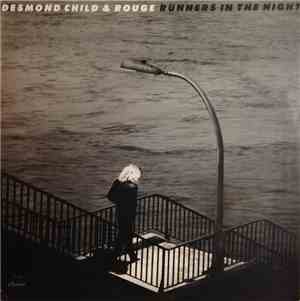Desmond Child And Rouge - Runners In The Night