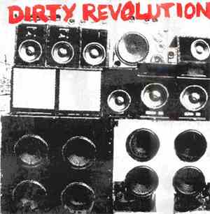 Dirty Revolution - It’s Gonna Get Dirty
