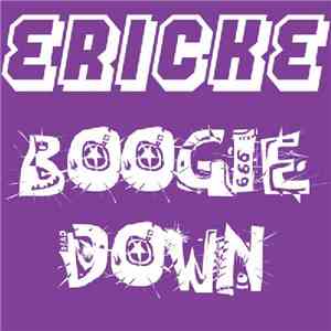 Ericke - Boogie Down