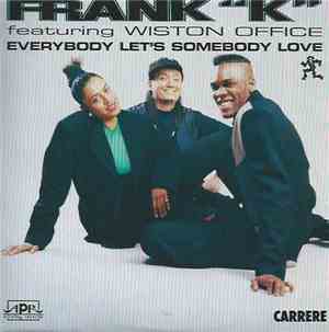 Frank K Featuring Winston Office - Everybody Let's Somebody Love
