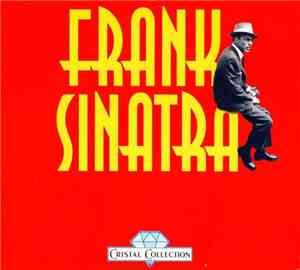 Frank Sinatra - Cristal Collection