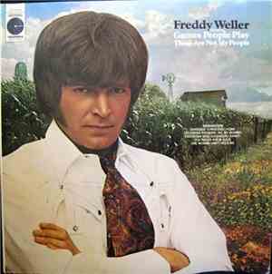 Freddy Weller - Games People Play These Are Not My People