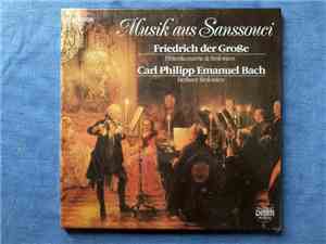 Friedrich der Grosse, Carl Philipp Emanuel Bach, Manfred Friedrich, Reinhar ...