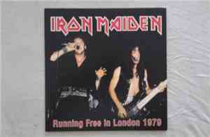 Iron Maiden - Running Free In London 1979