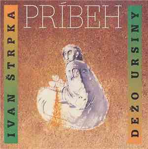 Ivan Štrpka, Dežo Ursiny - Príbeh