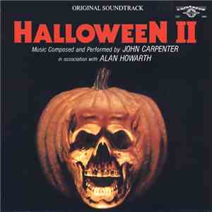 John Carpenter in association with Alan Howarth - Halloween II (Original So ...