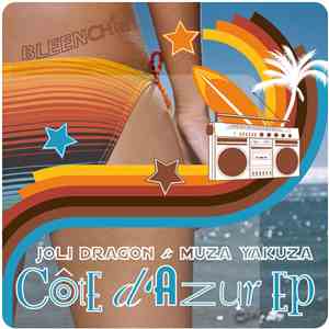 Joli Dragon & Muza Yakuza - Côte D'Azur EP