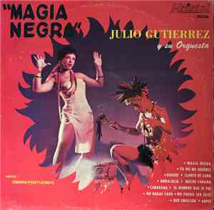 Julio Gutierrez, Omara Portuondo - Magia Negra