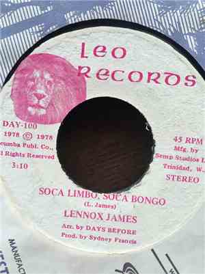 Lennox James, Sydney Francis - Soca Limbo, Soca Bongo / I Need Your Love